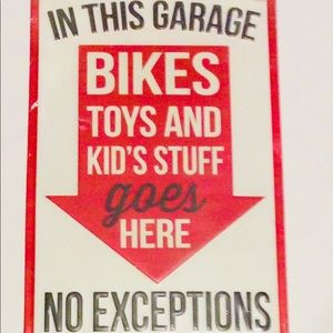 Garage Sign Bikes Toys Kid’s Stuff Goes Here